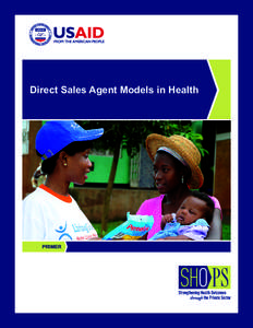 Direct Sales Agent Models in Health  PRIMER SHOPS Project • Direct Sales Agent Models in Health