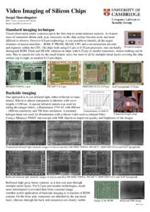 Video Imaging of Silicon Chips Sergei Skorobogatov Web: www.cl.cam.ac.uk/~sps32/ Email: 