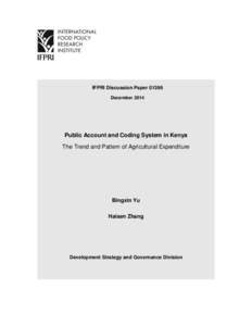 IFPRI Discussion Paper[removed]December 2014 Public Account and Coding System in Kenya The Trend and Pattern of Agricultural Expenditure