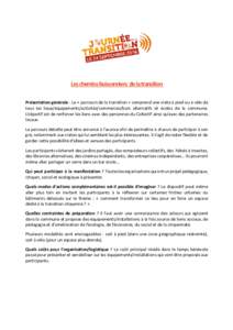 Les chemins buissonniers de la transition Présentation générale : Le « parcours de la transition » comprend une visite à pied ou à vélo de tous les lieux/équipements/activités/commerces/bars alternatifs et éco