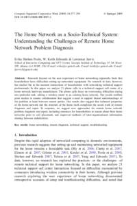 Computer Supported Cooperative Work[removed]:277–299 DOI[removed]s10606[removed] © Springer[removed]The Home Network as a Socio-Technical System: