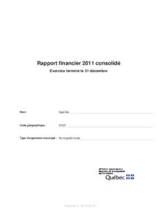 Rapport financier 2011 consolidé Exercice terminé le 31 décembre Nom :  Sept-Îles