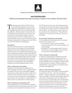 National Association of Judiciary Interpreters & Translators  NAJIT POSITION PAPER Modes of Interpreting: Simultaneous, Consecutive, & Sight Translation  T