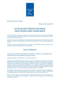 Communiqué de presse Paris, le 25 mai 2016 L E C LUB  DES T RENTE DISTINGUE