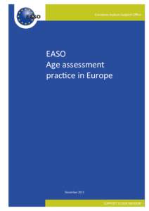 European Asylum Support Office  EASO Age assessment practice in Europe