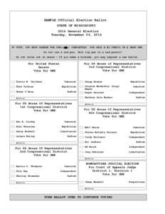 SAMPLE Official Election Ballot STATE OF MISSISSIPPI 2014 General Election Tuesday, November 04, 2014  TO VOTE: YOU MUST DARKEN THE OVAL(