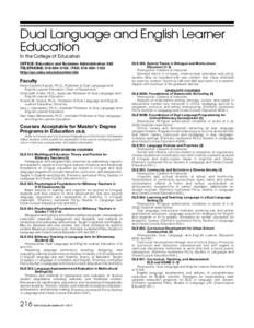 Dual Language and English Learner Education In the College of Education OFFICE: Education and Business Administration 248 TELEPHONE: FAX: 