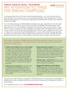Normal Signs of Aging – or Diabetes?  Pay Attention to These Five Sneaky Symptoms  www.diabeteseducator.org