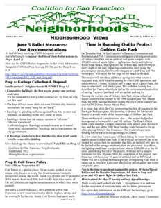 www.csfn.net  n eighborhood v iews June 5 Ballot Measures: Our Recommendations