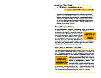 Anxiety Disorders in Children and Adolescents Anxiety Disorders in Children and Adolescents Lyse Turgeon, Ph D. Chantale Kirouac, B.Sc., Isabelle Denis B.Sc.