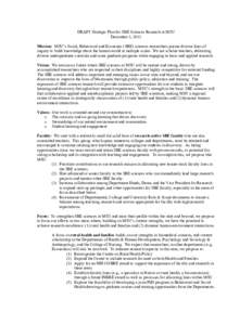 DRAFT Strategic Plan for SBE Sciences Research at MSU December 3, 2012 Mission: MSU’s Social, Behavioral and Economic (SBE) sciences researchers pursue diverse lines of inquiry to build knowledge about the human world 