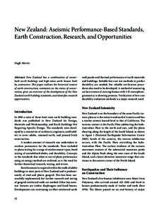 New Zealand: Aseismic Performance-Based Standards, Earth Construction, Research, and Opportunities Hugh Morris  Abstract: New Zealand has a combination of ownerbuilt earth buildings and high-value earth houses built