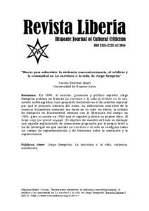 “Narrar para sobrevivir: la violencia concentracionaria, el artificio y la comunidad en La escritura o la vida, de Jorge Semprún” Cecilia Sánchez Idiart Universidad de Buenos Aires Resumen: En 1994, el escritor, gu