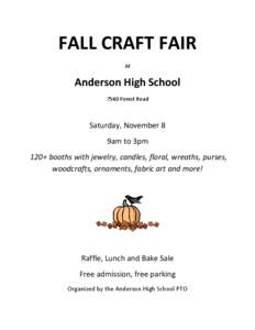 FALL CRAFT FAIR At Anderson High School 7560 Forest Road