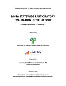 MHSA Statewide Participatory Ealuation Initial Report, Phase III Deliverable 2a-2 and 2b-2