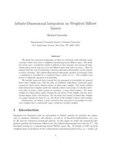 Infinite-Dimensional Integration on Weighted Hilbert Spaces Michael Gnewuch Department of Computer Science, Columbia University, 1214 Amsterdam Avenue, New York, NY 10027, USA