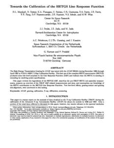 Towards the Calibration of the HETGS Line Response Fun
tion H.L. Marshall, D. Dewey, K.A. Flanagan, C. Baluta, C.R. Canizares, D.S. Davis, J.E. Davis, T.T. Fang, D.P. Huenemoerder, J.H. Kastner, N.S. S
hulz, and M.W. Wis