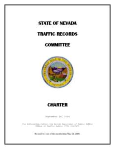 STATE OF NEVADA TRAFFIC RECORDS COMMITTEE CHARTER September 24, 2006
