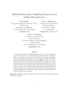 Helmholtz Stereopsis: Exploiting Reciprocity for Surface Reconstruction Todd Zickler Peter N. Belhumeur