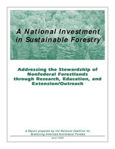 A National Investment in Sustainable Forestry Addressing the Stewardship of Nonfederal Forestlands through Research, Education, and
