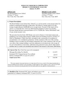 BUILD NYC RESOURCE CORPORATION PROJECT COST/BENEFIT ANALYSIS January 14, 2014 APPLICANT The Birch Wathen Lenox School 210 East 77th Street