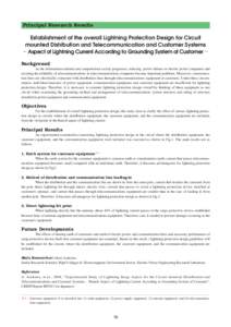 Principal Research Results  Establishment of the overall Lightning Protection Design for Circuit mounted Distribution and Telecommunication and Customer Systems −Aspect of Lightning Current According to Grounding Syste