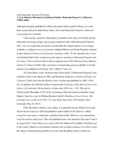 Jean Jonassaint, Syracuse University A Very Historic Moment in Caribbean Studies: Boisrond-Tonnerre’s Mémoires[removed]online Although originally published in 1804 in Dessalines (then capital of Hayti), it is with thei