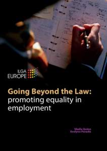 European Union directives / European Union / International relations / United Kingdom labour law / Employment Equality Framework Directive / Equal Treatment Directive / Directive / United Kingdom employment equality law / Employment Equality (Sexual Orientation) Regulations / Law / Discrimination / Discrimination law