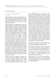 2013 AMMA/Repat Foundation Inc. Joint Conference Abstracts Keynote Speaker The combat casualty care revolution Tim Hodgetts  Colonel Hodgetts was educated at Woodhouse Grove