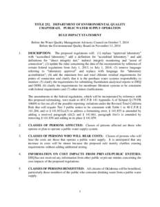 TITLE 252. DEPARTMENT OF ENVIRONMENTAL QUALITY CHAPTER 631. PUBLIC WATER SUPPLY OPERATION RULE IMPACT STATEMENT Before the Water Quality Management Advisory Council on October 7, 2014 Before the Environmental Quality Boa