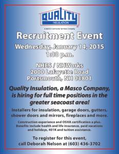 Recruitment Event Wednesday, January 14, 2015 1:00 p.m. NHES / NHWorks 2000 Lafayette Road Portsmouth, NH 03801