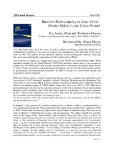 March[removed]JIBS Book Review Business Restructuring in Asia: CrossBorder M&As in the Crisis Period By: James Zhan and Terutomo Ozawa