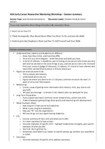 ASA	
  Early	
  Career	
  Researcher	
  Mentoring	
  Workshop	
  –	
  Session	
  summary	
   	
   Session	
  Topic:	
  Jobs	
  Outside	
  Astrophysics	
   Jackson	
  