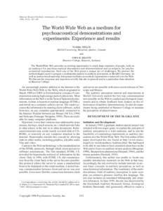 Behavior Research Methods, Instruments, & Computers 1996, 28 (2), 192–196 The World-Wide Web as a medium for psychoacoustical demonstrations and experiments: Experience and results