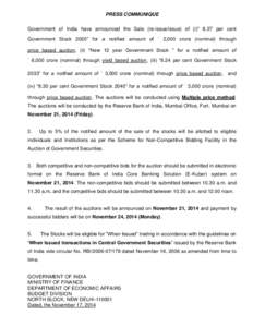 PRESS COMMUNIQUE Government of India have announced the Sale (re-issue/issue) of (i)“ 8.27 per cent Government Stock 2020” for a notified amount of ` 2,000 crore (nominal) through price based auction, (ii) “New 12 