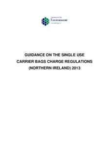 Guidance on the single use carrier bags charge regulations (Northern Ireland) 2013
