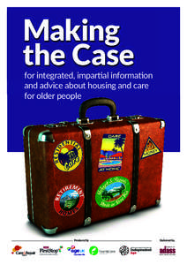 Making the Case for integrated, impartial information and advice about housing and care for older people