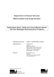 Department of Human Services Mental Health and Drugs Division Submission Brief: Child and Youth Mental Health Service Redesign Demonstration Projects