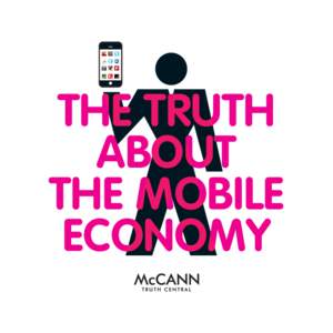THE TRUTH ABOUT THE MOBILE ECONOMY  THE TRUTH ABOUT