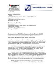 July 24, 2007 Honorable Alan B. Mollohan Chairman Subcommittee Commerce, Justice, Science, and Related Agencies Appropriations Committee United States House of Representatives