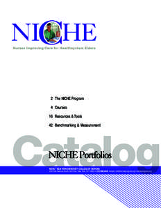 2 The NICHE Program 4 Courses 16 Resources & Tools 42 Benchmarking & Measurement  NICHE Portfolios