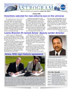 National Aeronautics and Space Administration, Ames Research Center, Moffett Field, CA  October 2008 Scientists selected for new airborne eye on the universe Michael Mewhinney and Nicholas Veronico
