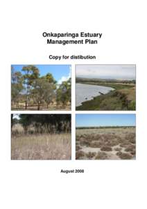 Adelaide Plains / Ecological restoration / Onkaparinga River National Park / Conservation / Port Noarlunga /  South Australia / Onkaparinga River / Bush regeneration / Revegetation / Natural resource management / Environment / Geography of South Australia / States and territories of Australia