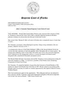 Press Release[removed]John A. Tomasino Named Supreme Court Clerk of Court