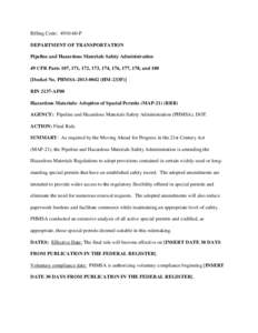 Billing Code: P DEPARTMENT OF TRANSPORTATION Pipeline and Hazardous Materials Safety Administration 49 CFR Parts 107, 171, 172, 173, 174, 176, 177, 178, and 180 [Docket No. PHMSAHM-233F)] RIN 2137-AF0