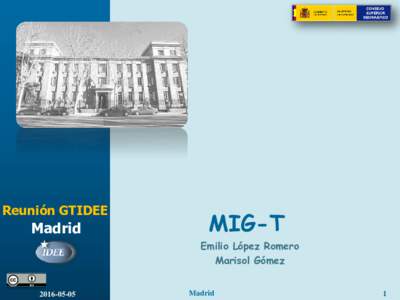 Reunión GTIDEE  Madrid MIG-T Emilio López Romero