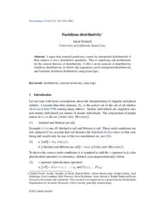 Proceedings of SALT 21: 313–332, 2011  Fastidious distributivity∗ Jakub Dotlaˇcil University of California Santa Cruz