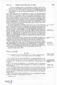 72 S T A T . ]  PUBLIC LAW[removed]AUG. 28, [removed]has completed, prior to November 10,1956, a total of continuous or intermittent satisfactory service aggregating not less than three years on the rolls in a position in