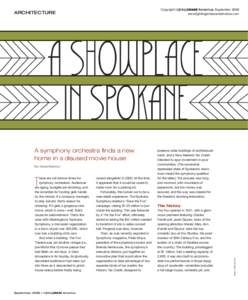 Copyright Lighting&Sound America September 2008 www.lightingandsoundamerica.com A symphony orchestra finds a new home in a disused movie house By: David Barbour