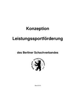 Konzeption Leistungssportförderung des Berliner Schachverbandes Stand 2018